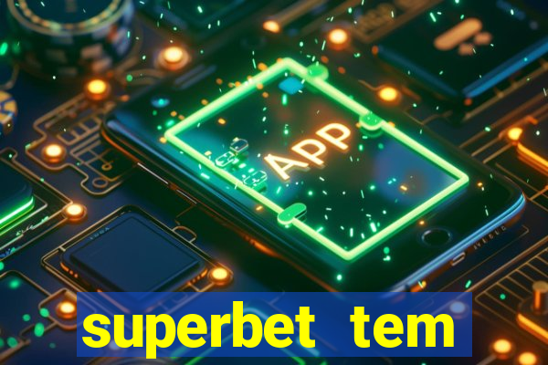 superbet tem pagamento antecipado